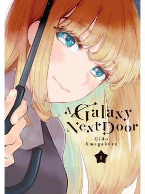 A Galaxy Next Door, Volume 1 - ebook